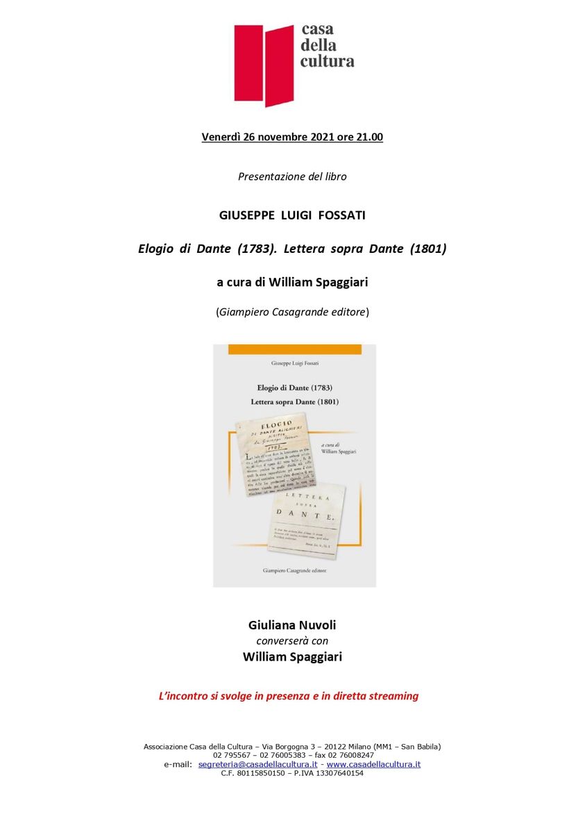 Giuseppe Luigi Fossati, “Elogio di Dante” e “Lettera sopra Dante”, a cura di William Spaggiari, presenta Giuliana Nuvoli, 26 novembre 2021, ore 21, Casa della Cultura, Milano..